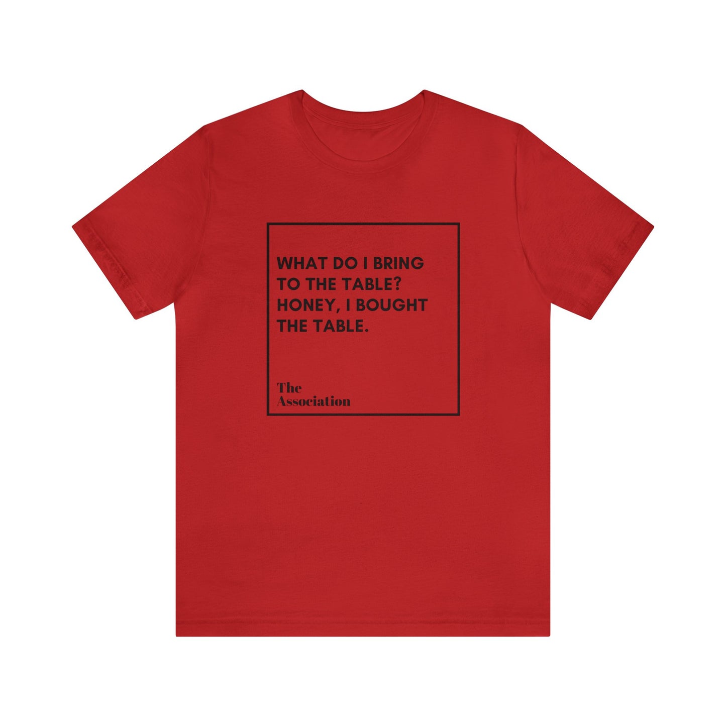 Unisex T-shirt - Table