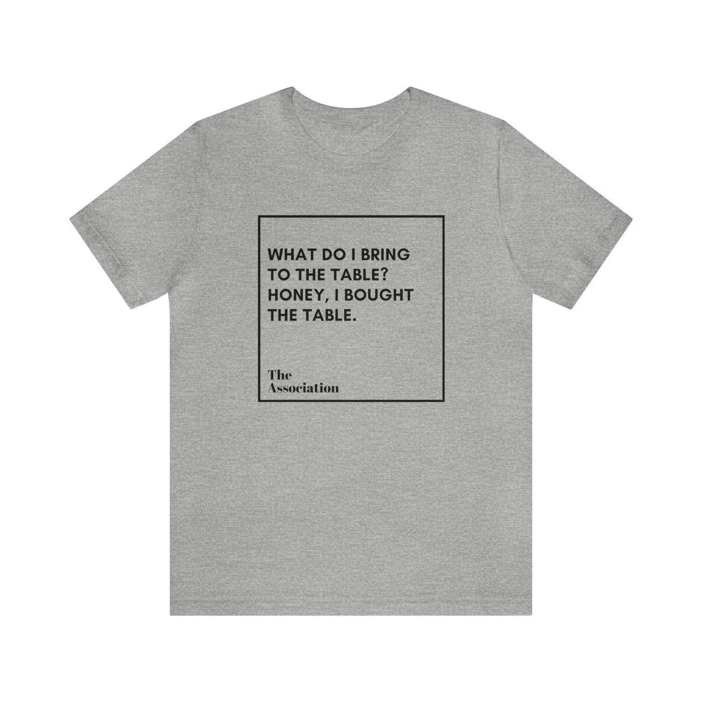 Unisex T-shirt - Table